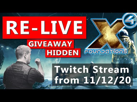 (Re-Live) Lets Play - Paranid Quest / Xenon Invade / Boarding - X4 Foundations Stream from  11/12/20