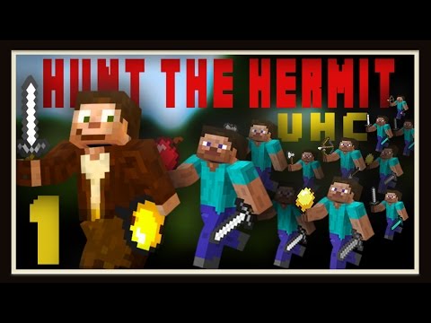 Hunt The Hermit UHC 01: They're Coming To Kill Me!
