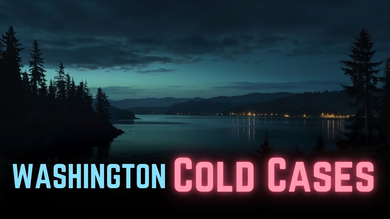 10 Unsolved Cold Cases from Washington State