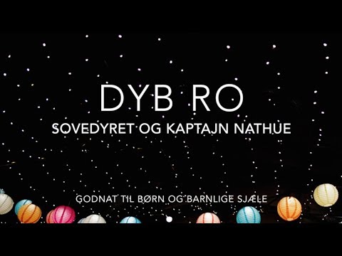 Sovedyret og Kaptajn Nathue - Dyb Ro