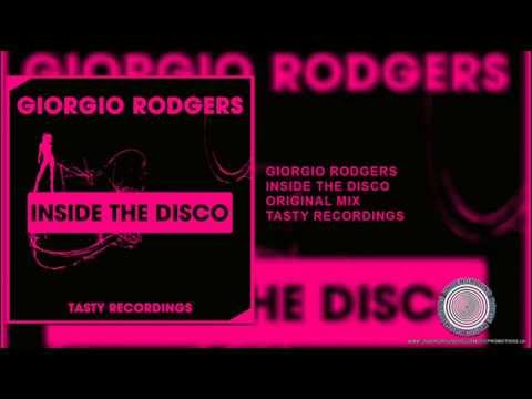 Giorgio Rodgers - Inside The Disco (Original Mix) [Tasty Recordings]