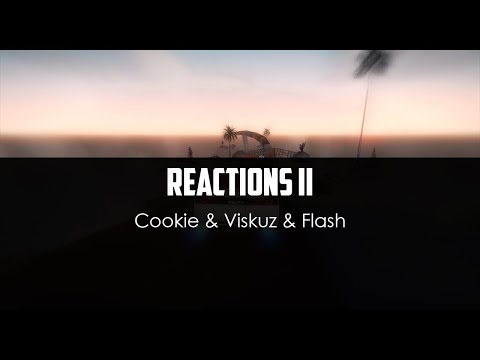 Cookie ft. Viskuz ft. Flash - Reactions II