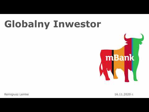 Globalny inwestor 16.11.2020