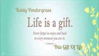 Teddy Pendergrass ~ &quot; This Gift Of Life&quot; ~💙~ 1982