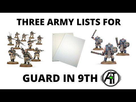 Astra Militarum Army Lists for 9th Edition - Three Guard Lists + Tactics Discussion