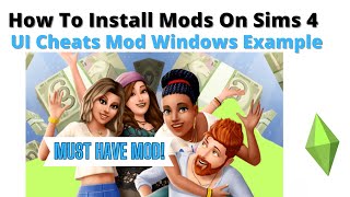 How To Install UI Cheats Mod On Windows For Sims 4 | 2023