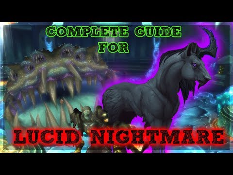 Get your Lucid Nightmare Mount - Complete Quick Guide!