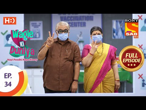 Wagle Ki Duniya - Ep 34 - Full Episode - 25th March, 2021