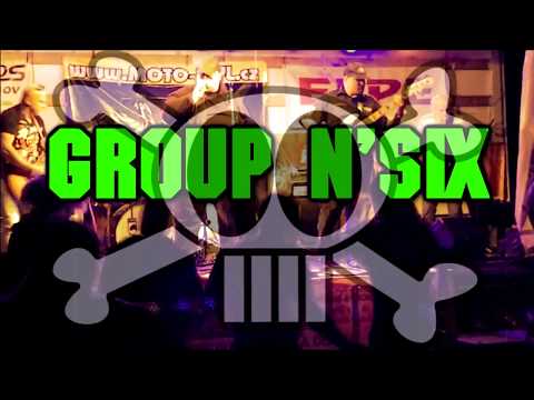 Group N'Six - Group N'Six - Live Promo 2017