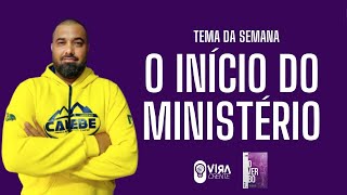 Lição Jovem da Escola Sabatina: O Início do Ministério - Lição 2 - 4º Trimestre 2024