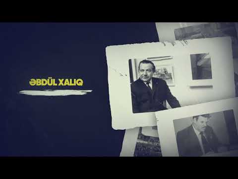 Tanış olun - Əbdül Xalıq