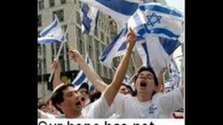 Hatikva - The Hope, Israel National Anthem