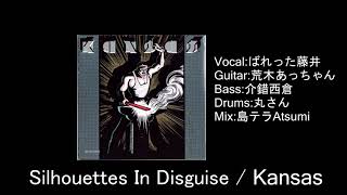 Silhouettes In Disguise by Kansas Cover
