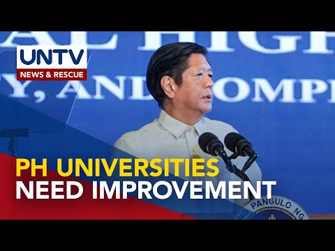 PBBM says much work needs to be done in PH higher education