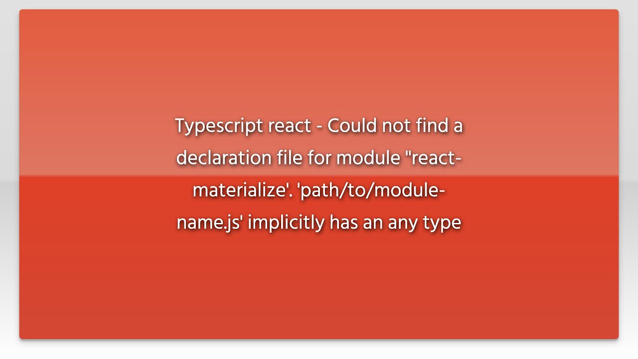 Typescript react - Could not find a declaration file for module ''react-materialize'. 'path/to/m...