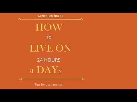 Motivation for life: How to live on 24 hours a day | Full audiobook