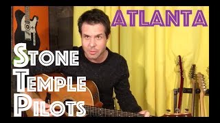 Guitar Lesson: How To Play Atlanta By Stone Temple PIlots