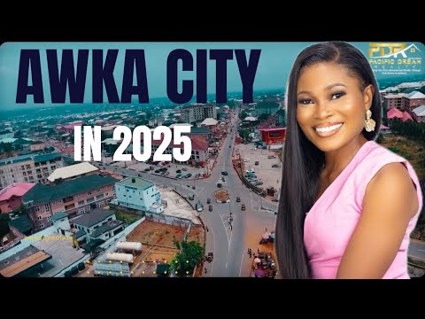 AWKA, ANAMBRA IN 2025 | MAJOR DEVELOPMENTS IN AWKA IN 2025