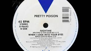 PRETTY POISON - Nightime (Welcome To Our House Mix)