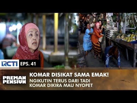 Followed Mother Until He Was Suspected of Pickpocketing | PREMAN PENSIUN 2 | EPS 41 (2/2)