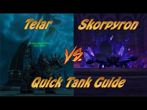 [WOW] Quick Tank Guide: Skorpyron HC/nhc