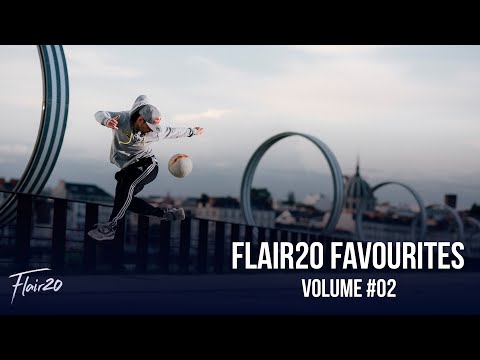 Flair20 Favourites - Volume #02 | Freestyle Football 2020