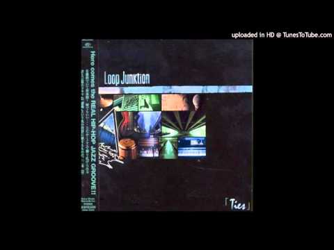 Loop Junktion 「Ties」-  贈る言葉