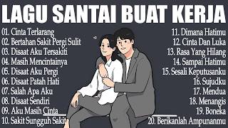 Download lagu Lagu Enak Didengar Saat Santai Dan Kerja - Lagu Pop Hits Indonesia Tahun 2000an mp3