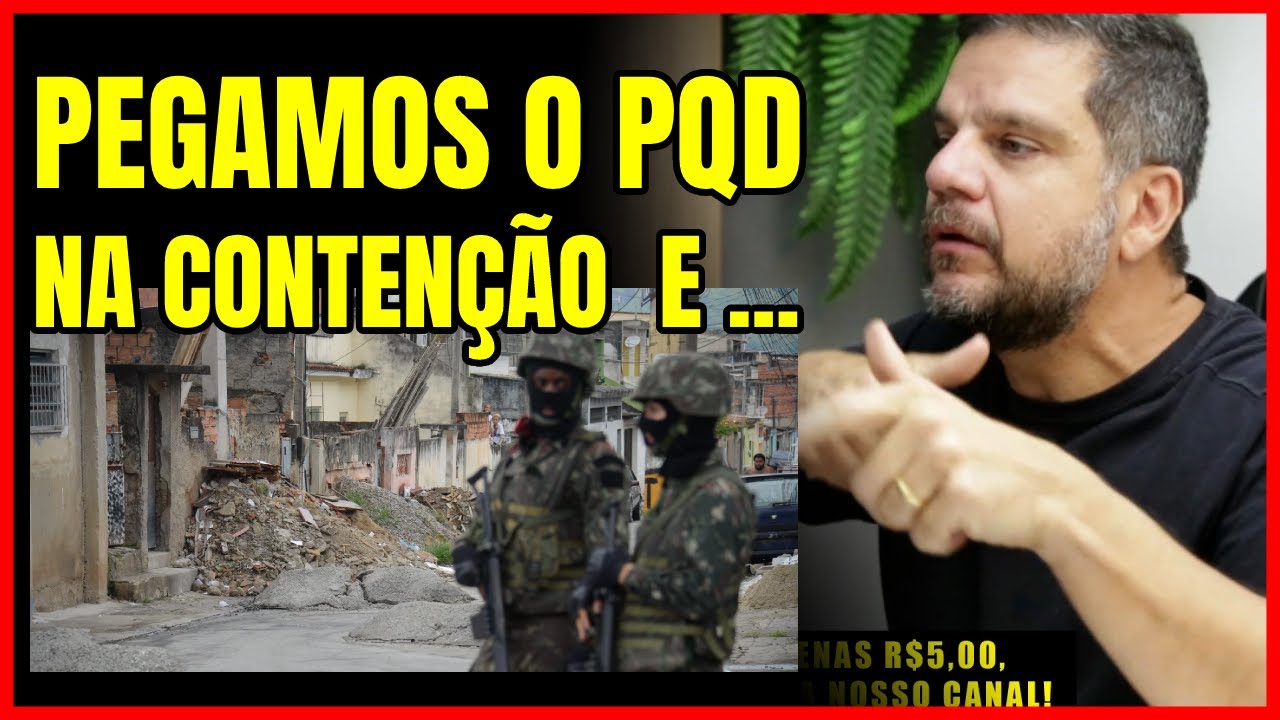 PEGAMOS O PQD NA CONTENÇÃO  E ...  | CAPITÃO RODRIGO PIMENTEL | CORTES COP CAST