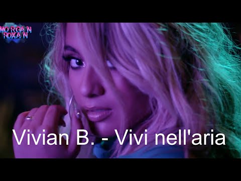 Vivian B. - Vivi nell'aria (Dj Maxwell Remix)