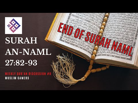 Weekly Quran Discussion #8 | Surah An Naml 27:82-93 [END OF SURAH NAML] | The Tadabbur of Link