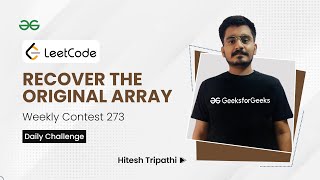 YouTube video 'Recover the Original Array | LeetCode Weekly Contest 273 | Hitesh Tripathi'