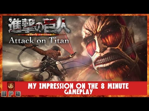 Attack on Titan [Shingeki no Kyojin] PS4 - 8 Minute Gameplay - My Impression | Pros and Cons