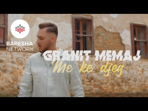 Granit Memaj - Me ke djeg