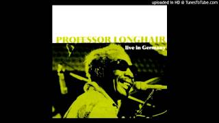 Professor Longhair "Everyday I Have The Blues"