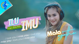 Download lagu ILU IMU (Lagi lagi ku gak bisa tidur) - MALA AGATHA dj Remix viral tiktok mp3 Download lagu ILU IMU (Lagi lagi ku gak bisa tidur) - MALA AGATHA dj Remix viral tiktok mp3