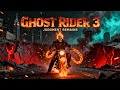 GHOST RIDER 3 JUDGMENT REMAINS 2026 Epic Action Concept Trailer