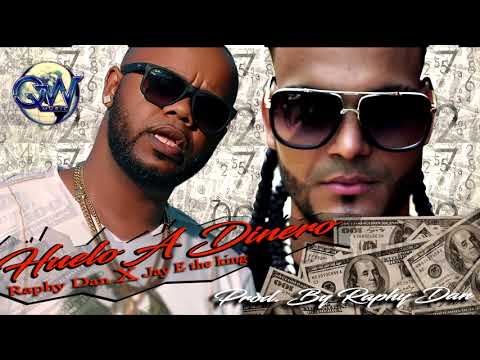 HUELO A DINERO - RAPHY DAN FT. JAY E THE KING