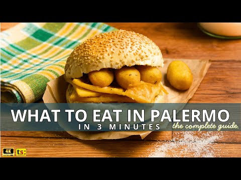 What to Eat in Palermo in 3 minuts! The complete guide.