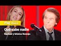 Raphael & Mónica Naranjo – “Qué sabe nadie” (Especial 