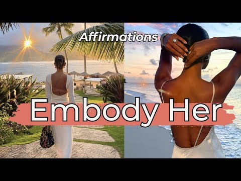 Become HER | Feminine Energy Morning Affirmations