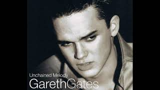 Gareth Gates - Unchained melody HQ love song