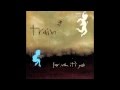 Train - I'm Not Waiting in Line