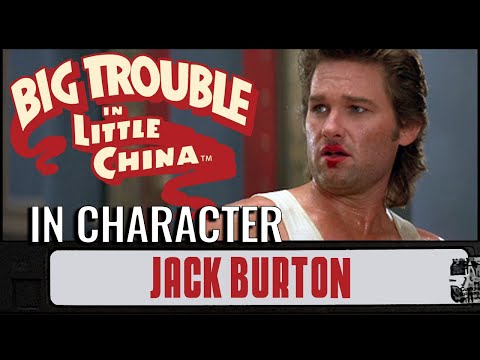 In Character: Jack Burton | Big Trouble in Little China (1986)