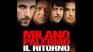 COSA NOSTRA IL FILM MILANO PALERMO LA SCORTA IL RITORNO
