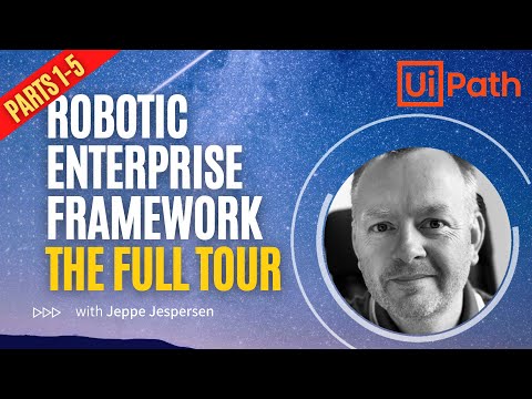UiPath ReFramework - The Full Tour