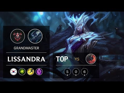 Lissandra Top vs Aatrox - KR Grandmaster Patch 9.10