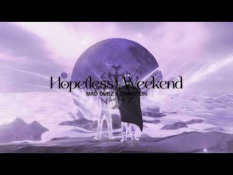 Video thumbnail for ​hope(less) weekend
