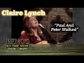 CLAIRE LYNCH plays "Paul and Peter Walked"
