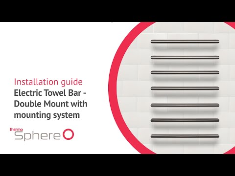 How to install ThermoSphere 12V DE Towel Bars with a mounting system